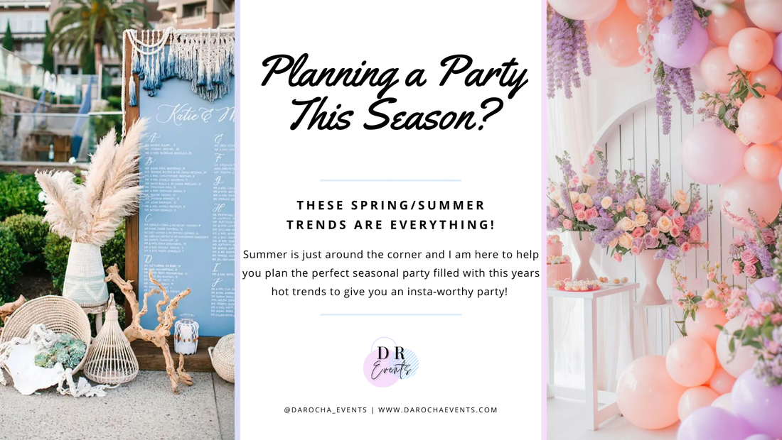 Planning a Party This Season? These Spring/Summer Trends Are EVERYTHING